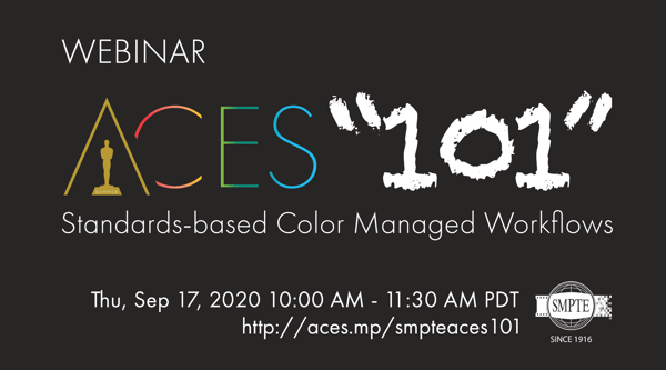 ACES “101” – Standards-Based Color Managed Workflows image